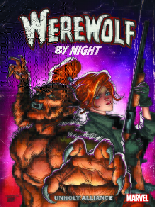 Cover image for Werewolf by Night: Unholy Alliance